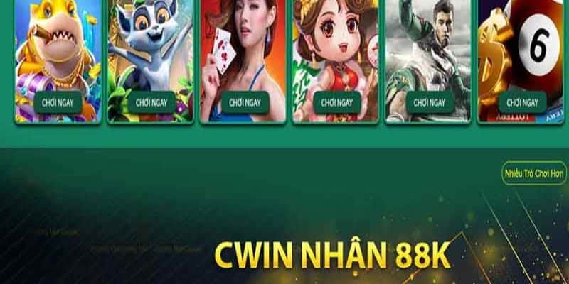 Một số thông tin liên quan đến ưu đãu Cwin nhận 88K